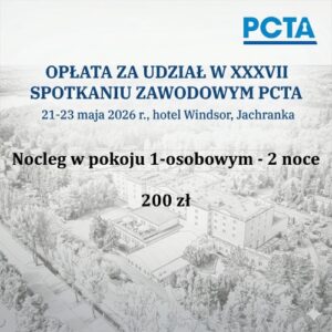 Opłata za udział w XXXVII Spotkaniu Zawodowym z noclegiem w pokoju 1-osobowym - 2 noce