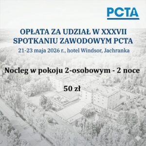 Opłata za udział w XXXVII Spotkaniu Zawodowym z noclegiem w pokoju 2-osobowym - 2 noce